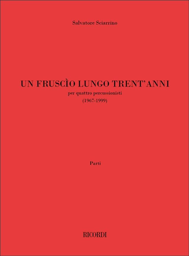 Un Fruscio Lungo Trent'Anni